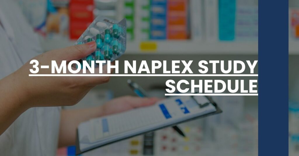 3-Month NAPLEX Study Schedule Feature Image