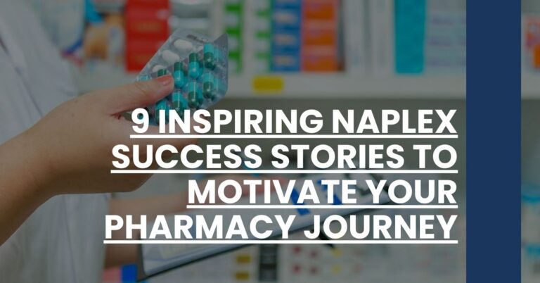 9 Inspiring NAPLEX Success Stories to Motivate Your Pharmacy Journey Feature Image