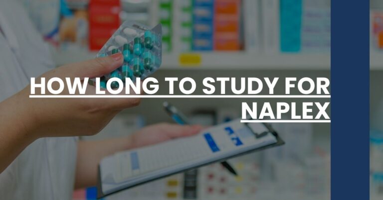 How Long to Study for NAPLEX Feature Image