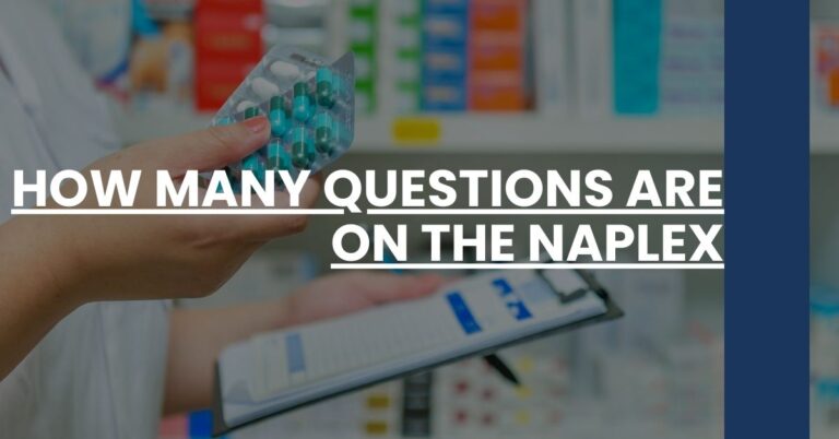 How Many Questions are on the NAPLEX Feature Image