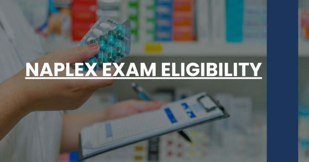 NAPLEX Exam Eligibility Feature Image