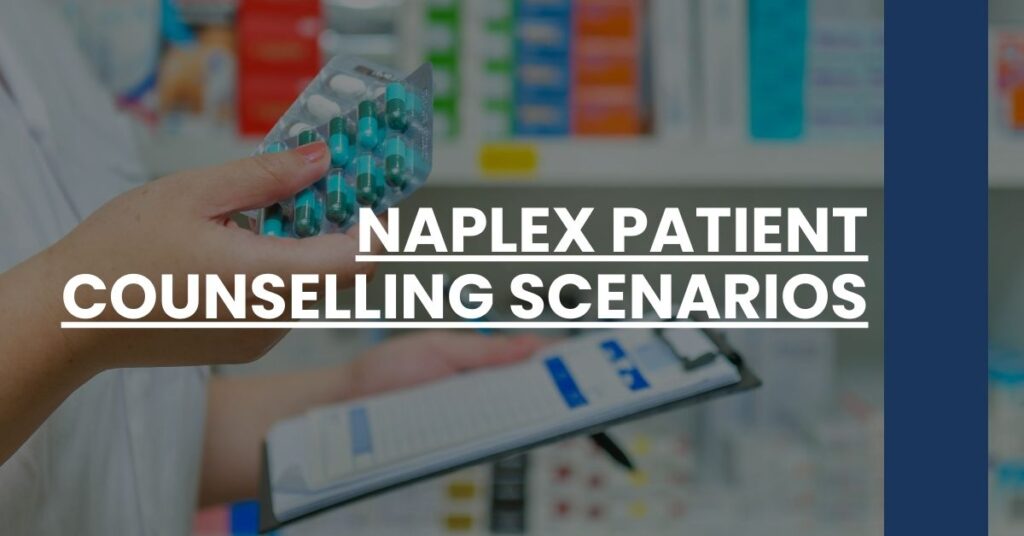 NAPLEX Patient Counselling Scenarios Feature Image