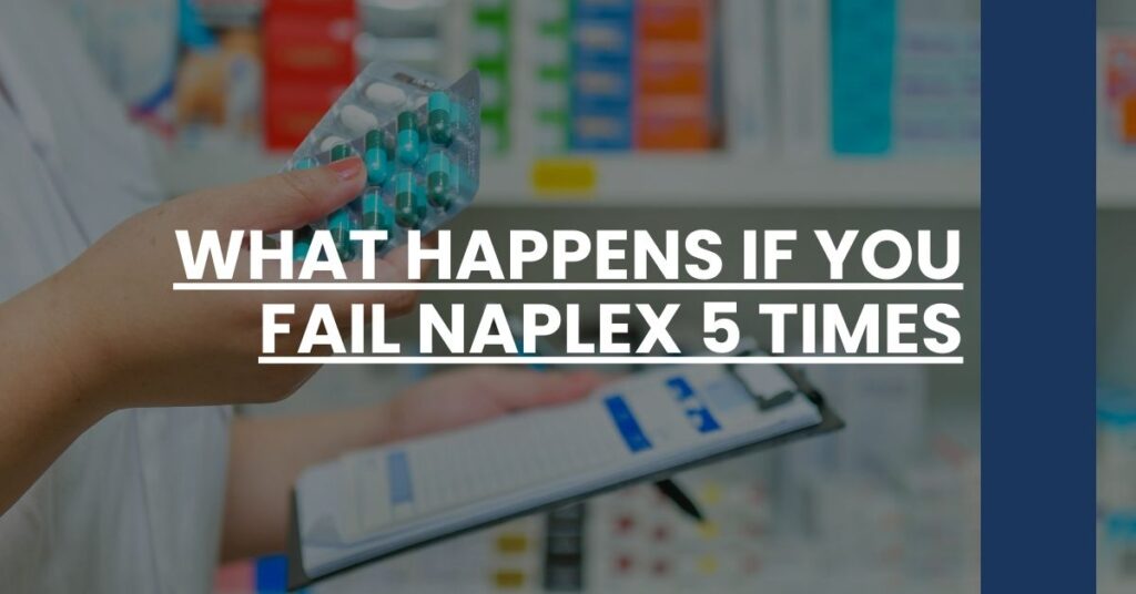 What Happens if You Fail NAPLEX 5 Times Feature Image